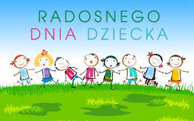 Radosnego Dnia Dziecka