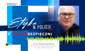 Etyka w Policji – cz. 2