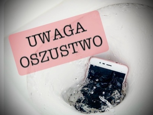 „MAMO, TELEFON WPADŁ MI DO TOALETY…” TYM SPOSOBEM OSZUŚCI PODJĘLI PRÓBĘ WYŁUDZENIA  PONAD DZIESIĘCIU TYSIĘCY ZŁOTYCH