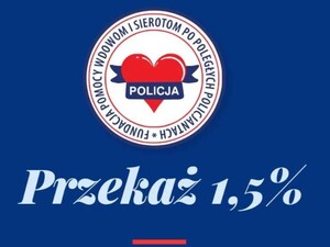 Twoje 1,5 % podatku może pomóc rodzinom po poległych policjantach