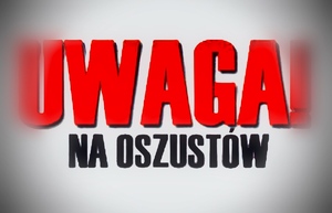 Kolejny raz „chęć pomocy” zakończyła się utratą dużej kwoty pieniędzy - nie daj się nabrać!