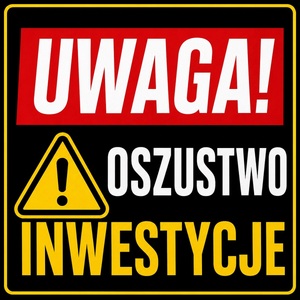 oszustwo inwestycyjne- plakat