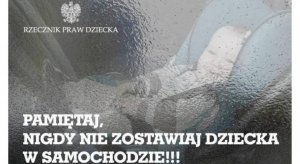 Policja przypomina - Nigdy nie pozostawiaj w rozgrzanym pojeździe  dzieci i zwierząt.